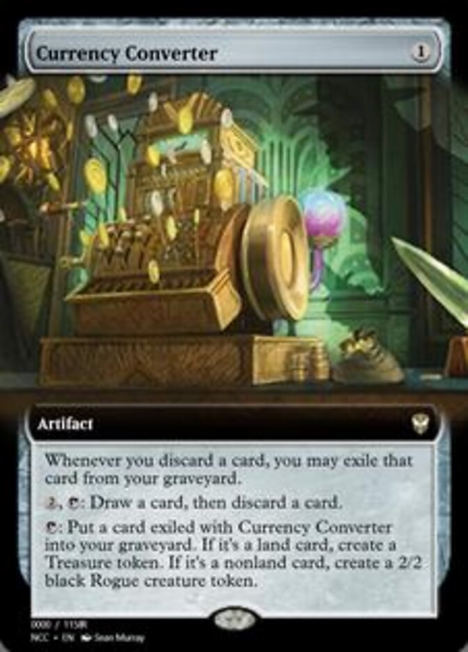 Currency Converter
 Whenever you discard a card, you may exile that card from your graveyard.
{2}, {T}: Draw a card, then discard a card.
{T}: Put a card exiled with Currency Converter into your graveyard. If it's a land card, create a Treasure token. If it's a nonland card, create a 2/2 black Rogue creature token.